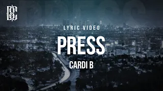 Cardi B - Press | Lyrics