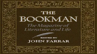 The Bookman, March 1921 by John FARRAR read by Various | Full Audio Book