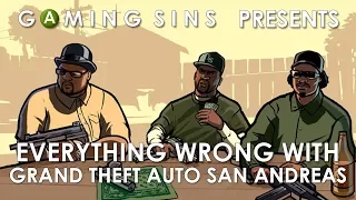 Everything Wrong With Grand Theft Auto San Andreas In 9 Minutes Or Less | GamingSins