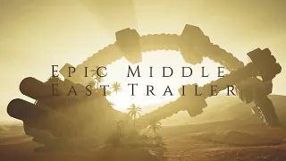 Epic music - Epic Middle East Trailer