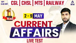 2- 9 May | Current Affairs Live | Daily Current Affairs 2022 | News Analysis By Ashutosh Tripathi