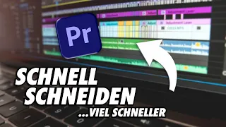 Wie Du in Premiere Pro schneller schneiden kannst [Tutorial deutsch]