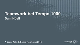 LAS Konferenz 2015 - Keynote Dani Hösli - Teamwork bei Tempo 1000