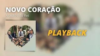 Novo Coração • Arautos do Rei • Playback