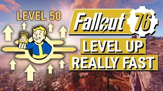 How to Level Up in Fast in Fallout 76!!