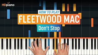 How to Play "Don't Stop" by Fleetwood Mac | HDpiano (Part 1) Piano Tutorial