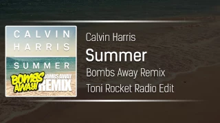 Calvin Harris - Summer (Bombs Away Remix Edit)