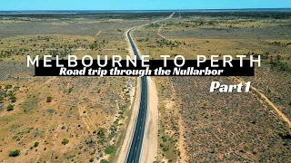 Driving from Melbourne to Perth in 6 days II Crossing Nullarbor ll SEP 2023 ll
