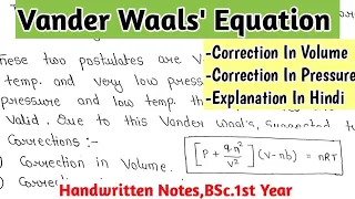 Vander Waals' Equation | Correction In Volume & Pressure | Complete Derivation | BSc.Notes