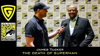 James Tucker - The Death of Superman - SDCC 2018 | The Geek Generation