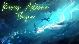 Final Fantasy 15 soundtrack: Ravus Aeterna Theme