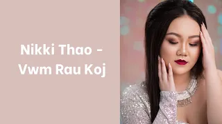 Nikki Thao - Vwm Rau Koj (Audio)