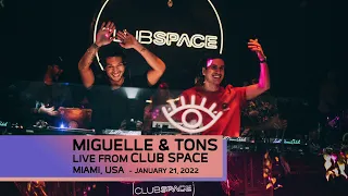Miguelle & Tons Live from Club Space, Miami - 01.21.22
