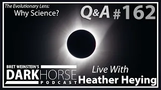 Your Questions Answered - Bret and Heather 162nd DarkHorse Podcast Livestream