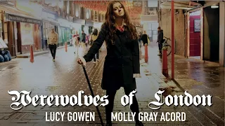 Werewolves of London cover by Lucy Gowen and Molly Gray Acord