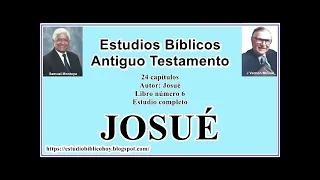 6. JOSUÉ │ 📖 Estudio completo │ A Través de la Biblia │ J Vernon McGee - Samuel Montoya