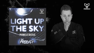 The Prodigy - Light Up The Sky (Phandelic Bootleg)
