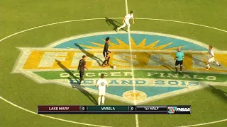 2019 Florida 5A Boys Soccer State Final Lake Mary vs Felix Varela