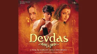 Kaahe Chhed (From "Devdas")