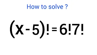 A Nice Math Olympiad Factorial Problem | X=?