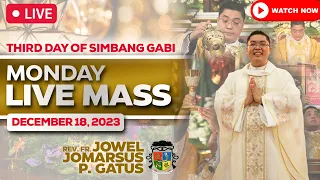 MONDAY FILIPINO MASS TODAY LIVE II 3RD SIMBANG GABI II DECEMBER 18, 2023 II FR. JOWEL GATUS