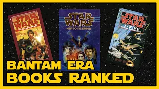 Star Wars EU Bantam Era Books Ranked