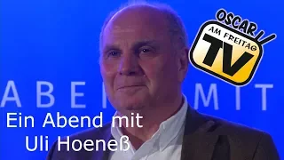 Ein Abend mit Uli Hoeneß