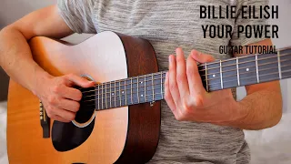 Billie Eilish – Your Power EASY Guitar Tutorial With Chords / Lyrics