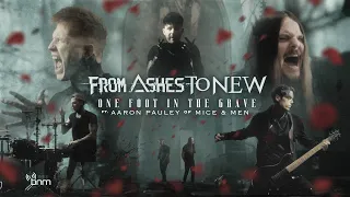 From Ashes To New ft Aaron Pauley from Of Mice & Men - One Foot In The Grave (Official Music Video)