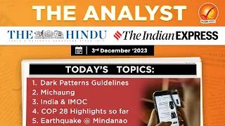 The Analyst | 3rd December 2023 | Vajiram & Ravi | Daily Newspaper Analysis | Current Affairs Today