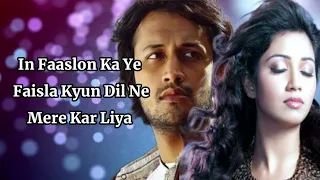 Piya O Re Piya Sad Version (LYRICS) | Atif Aslam & Shreya Ghoshal | Tere Naal Love Ho Gaya