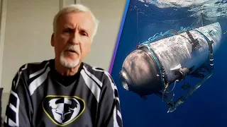 James Cameron Compares ‘Surreal’ Submersible Tragedy to Titanic Disaster