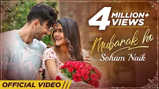 Mubarak Ho | Soham Naik | Karanvir Sharma | Debattama Saha | Meer | Latest Hindi Romantic Songs 2022