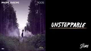 Unstoppable Roots (mashup) - Imagine Dragons + The Score