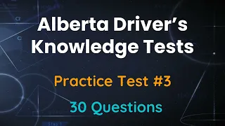 Alberta Driver's Knowledge Test 2024 | Practice Test 3