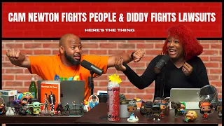 Cam Newton fights people & Diddy Fights lawsuits | #heresthething