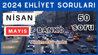 2024 Ehliyet Sınav Soruları | Nisan, Mayıs Çıkmış Ehliyet Soruları