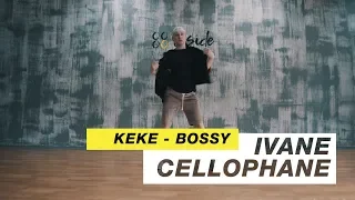 KEKE - BOSSY | Choreography by Ivane Cellophane | D.Side Dance Studio