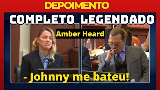 DEPOIMENTO COMPLETO LEGENDADO AMBER HEARD CONTRA JOHNNY DEPP | PORTUGUÊS