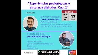 Capítulo 2. Ciclo "Experiencias pedagógicas y entornos digitales". Cristopher Miranda