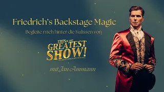 Friedrich's Backstage Magic mit Jan Ammann