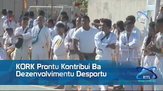 KORK Prontu Kontribui Ba Dezenvolvimentu Desportu