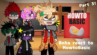 Bnha/Mha react to HowtoBasic//Part 3!//GCRV