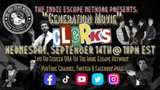 The Indie Escape Network Presents:  GENERATION MOVIE-THE QUICK STOP EPISODE