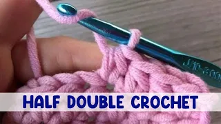 How to Work the Half Double Crochet Stitch (HDC)