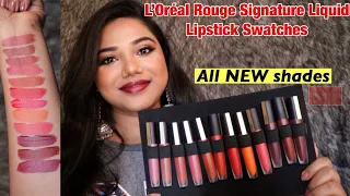 ALL SHADES-Loreal Rouge Signature Liquid lipstick swatches and Review | Tan-dusky skin tones | INDIA
