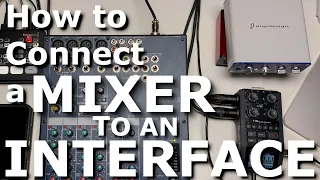 How to Connect an Audio Mixer to an Interface (for streaming or recording)