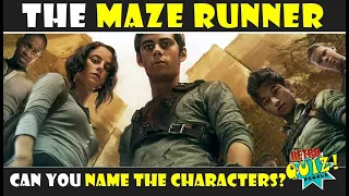 THE MAZE RUNNER | CHARACTER QUIZ | CAN YOU NAME THE CHARACTERS?