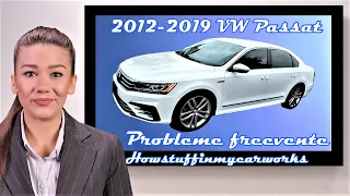 VW Passat 2012 până în 2019 Probleme frecvente și comune, defecte, rechemari și reclamații