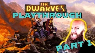 THE DWARVES Playthrough with Viking - Part 1 [1080p 60fps]
